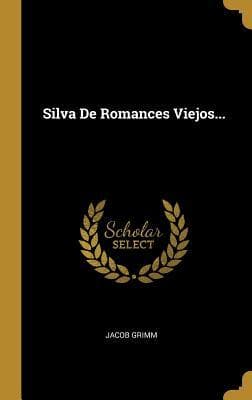 Silva De Romances Viejos...