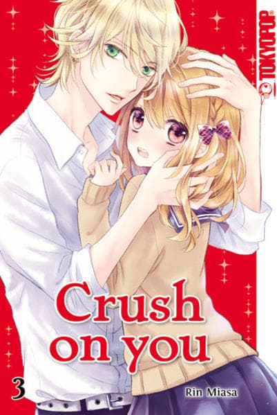 Crush on you. Bd.3