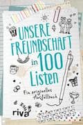 Unsere Freundschaft in 100 Listen