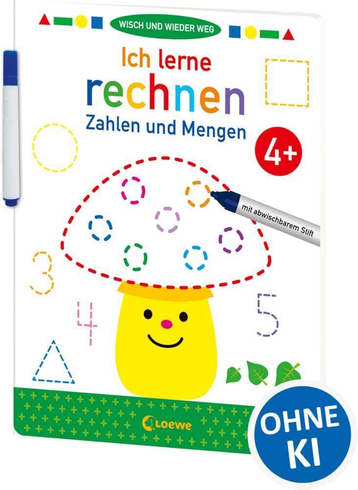 Wisch und wieder weg - Ich lerne rechnen 4+: Zahlen und Mengen - Übungen zum Erlernen von Mathematikgrundlagen für Kinder ab 4 Jahre. Mit abwischbarem Stift