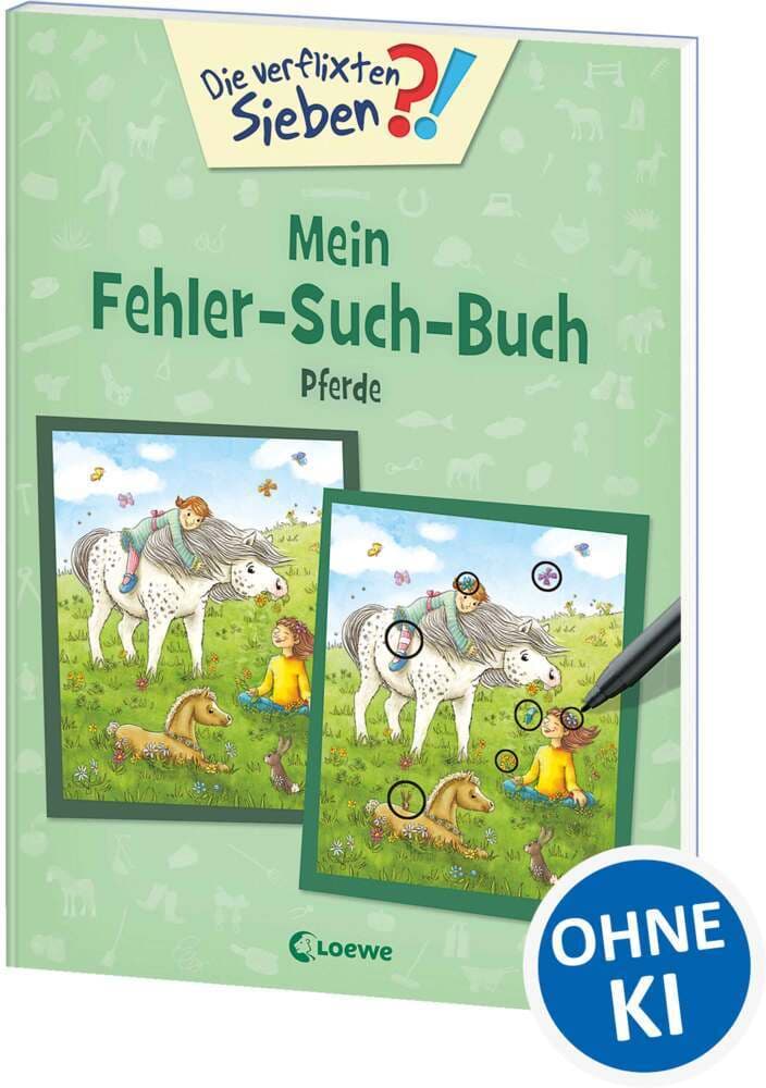 Die verflixten Sieben - Mein Fehler-Such-Buch - Pferde: Rätsel für Kinder ab 6 Jahre