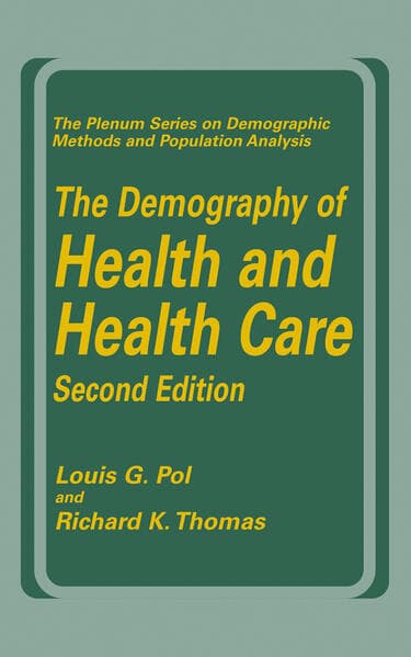The Demography of Health and Health Care (second edition)