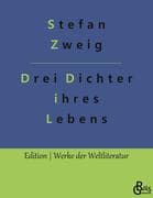 Drei Dichter ihres Lebens
