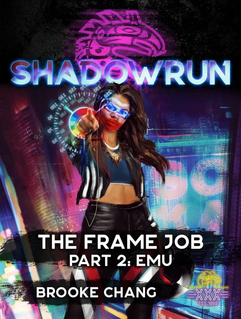 Shadowrun: The Frame Job, Part 2: Emu (Shadowrun Novella, #12)