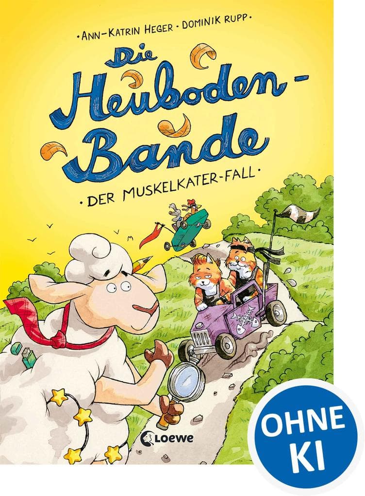 Die Heuboden-Bande (Band 2) - Der Muskelkater-Fall: ab 6 Jahre