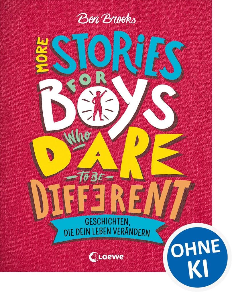 More Stories for Boys Who Dare to be Different - Geschichten, die dein Leben verändern