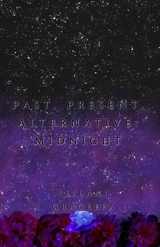 Past, Present, Alternative: Midnight