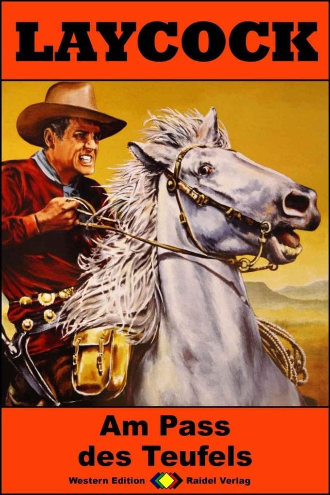 Laycock Western 302: Am Pass des Teufels