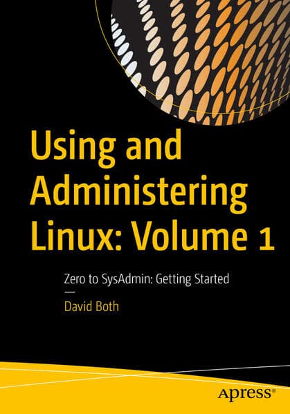 Using and Administering Linux.Vol.1