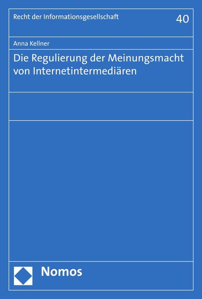 Die Regulierung der Meinungsmacht von Internetintermediären