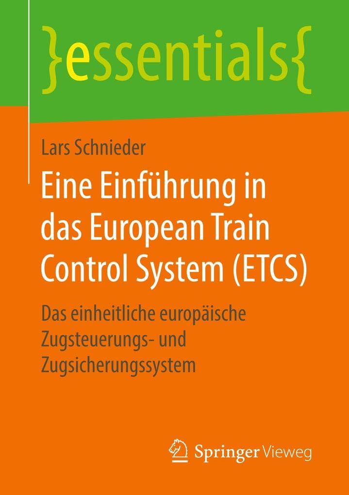 Eine Einführung in das European Train Control System (ETCS)