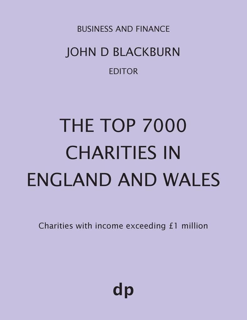 The Top 7000 Charities in England and Wales: Charities with income exceeding £1,000,000