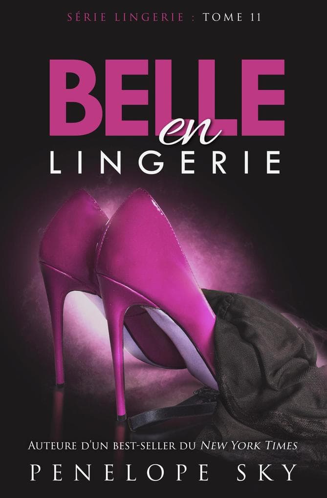 Belle en Lingerie (Lingerie (French), #11)