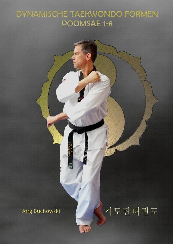 Dynamische Tekwondo Formen Poomsae 1-8