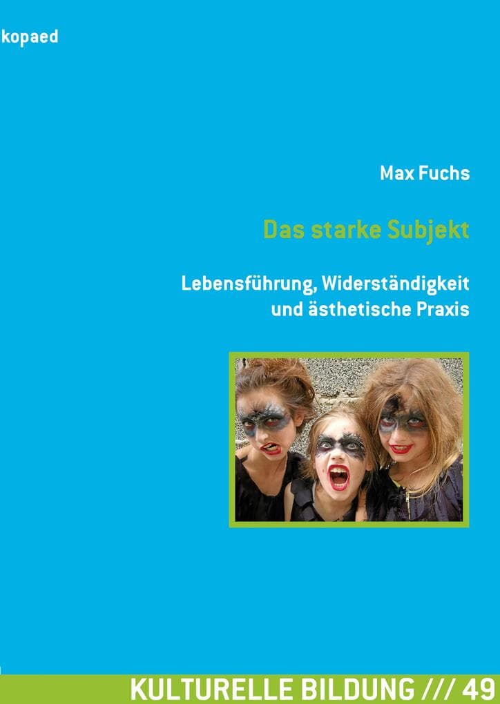Das starke Subjekt
