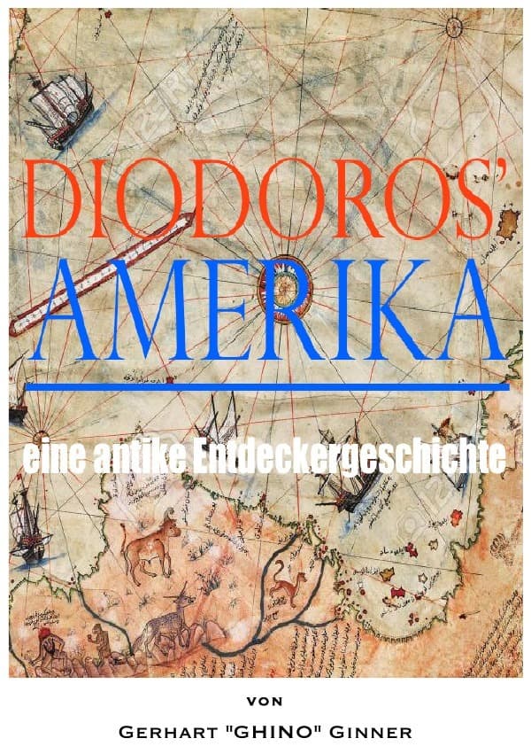Diodoros' Amerika: eine antike Entdeckergeschichte