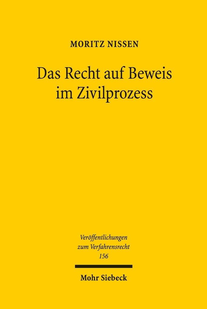 Das Recht auf Beweis im Zivilprozess