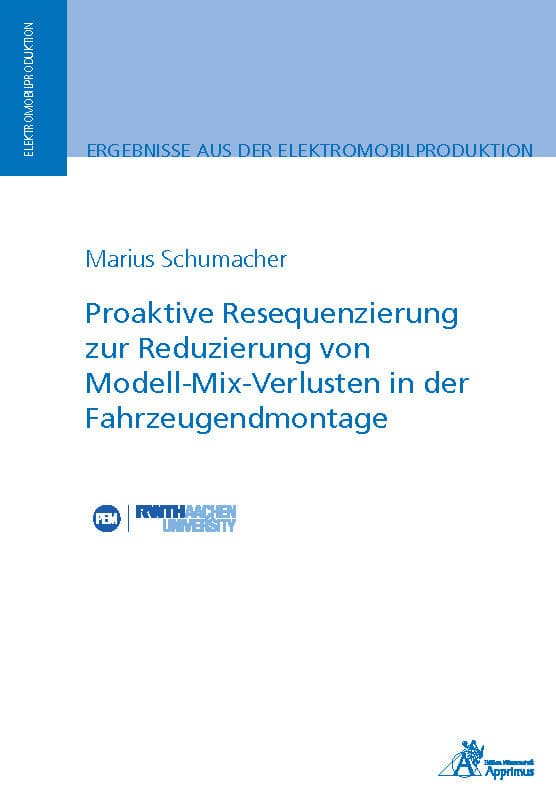 Proaktive Resequenzierung zur Reduzierung von Modell-Mix-Verlusten in der Fahrzeugendmontage
