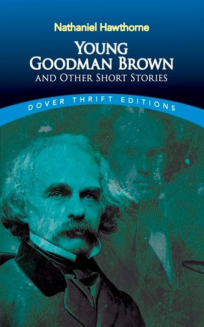 Young Goodman Brown and Other Short Stories
