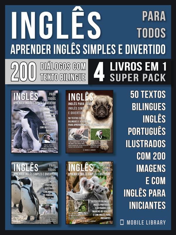 Inglês para todos - Aprender Inglês Simples e Divertido (4 livros em 1 Super Pack)