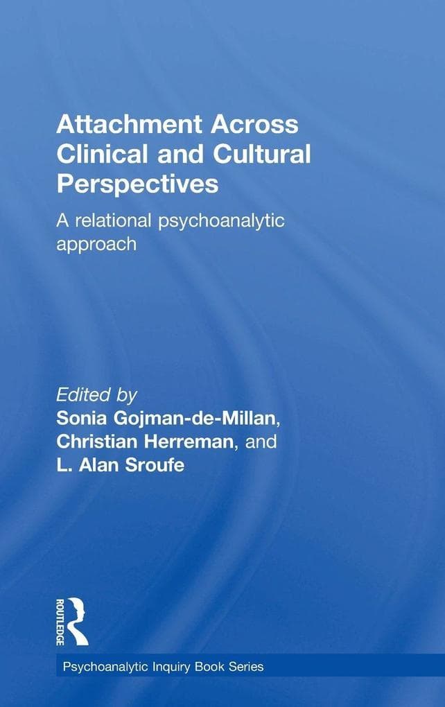 Attachment Across Clinical and Cultural Perspectives
