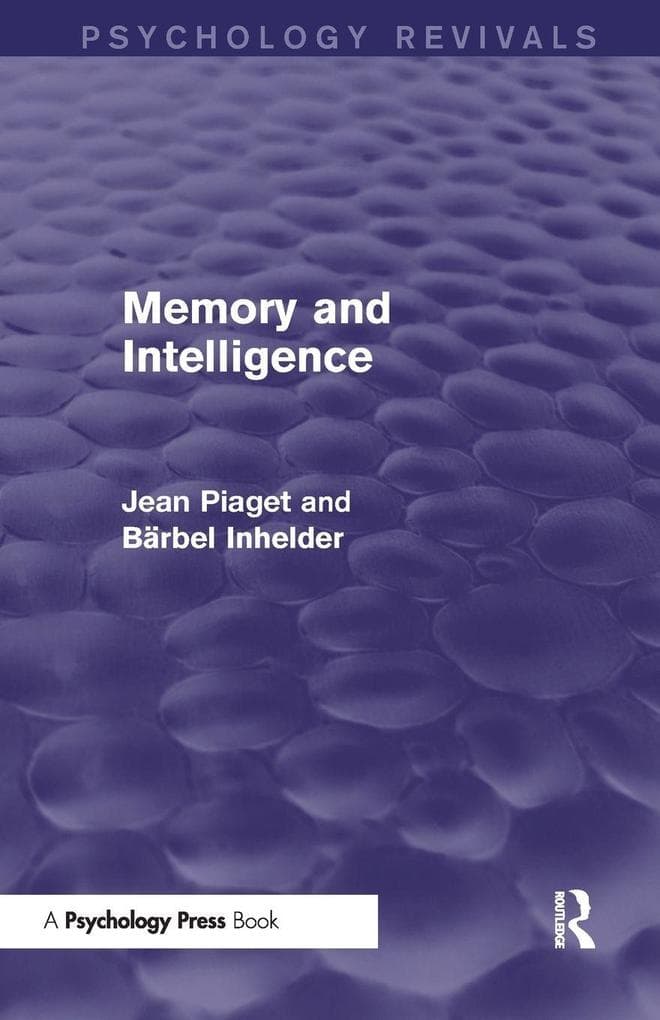 Memory and Intelligence (Psychology Revivals)