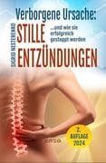 Verborgene Ursache: Stille Entzündungen