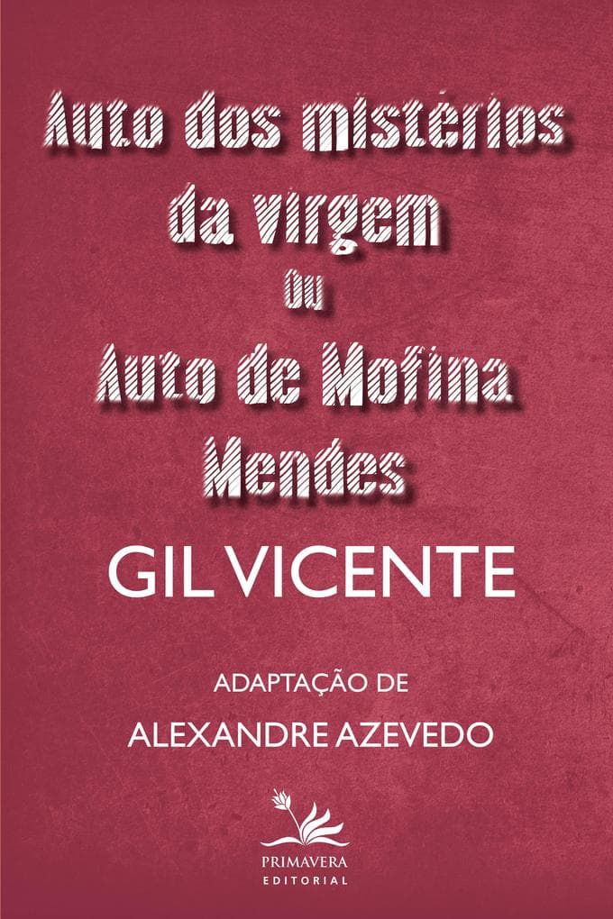 Auto dos mistérios da virgem ou Auto de Mofina Mendes