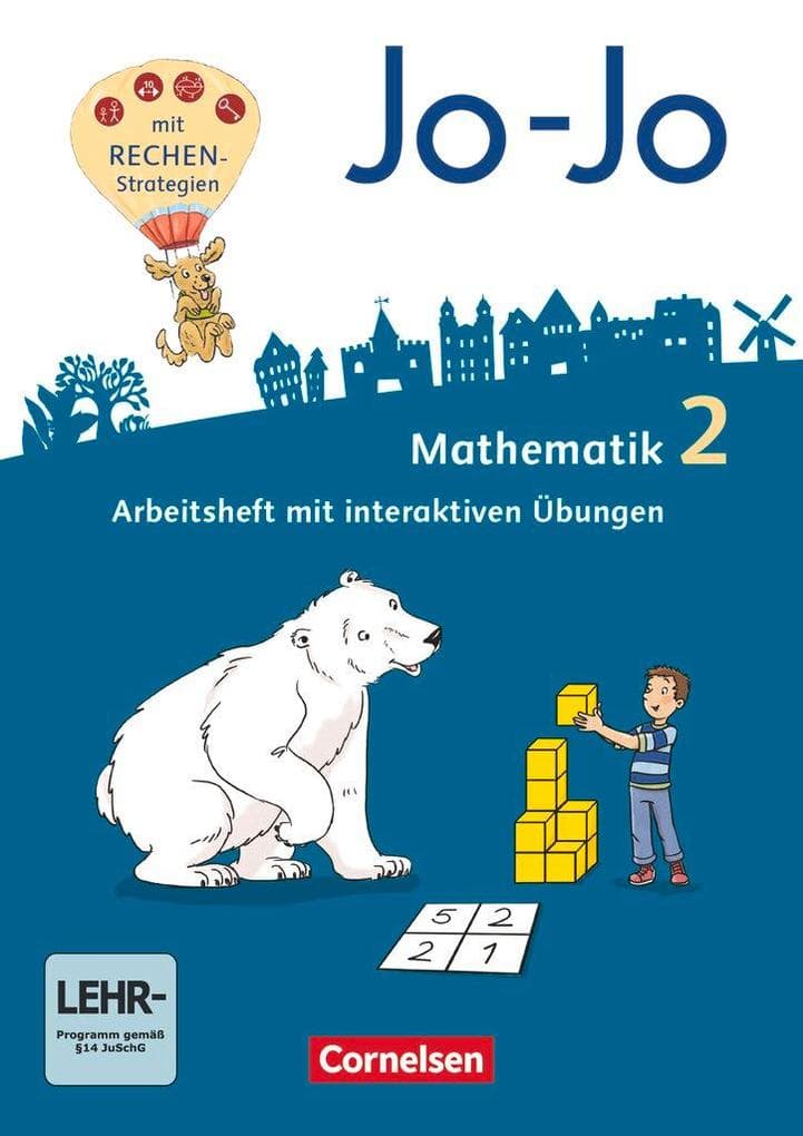 Jo-Jo Mathematik 2. Schuljahr - Allgemeine Ausgabe 2018 - Arbeitsheft mit interaktiven Übungen auf scook.de und CD-ROM
