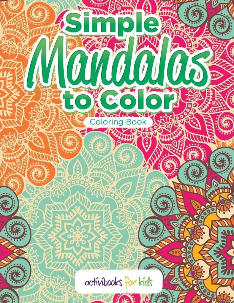 Simple Mandalas to Color Coloring Book