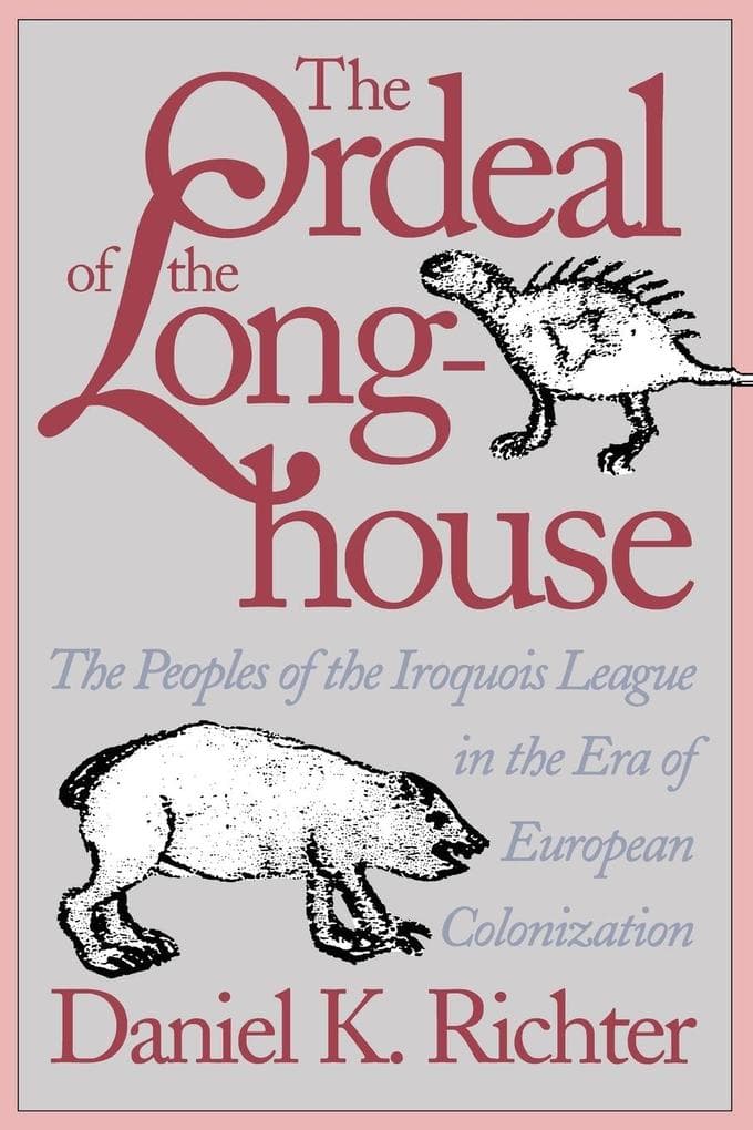 The Ordeal of the Longhouse