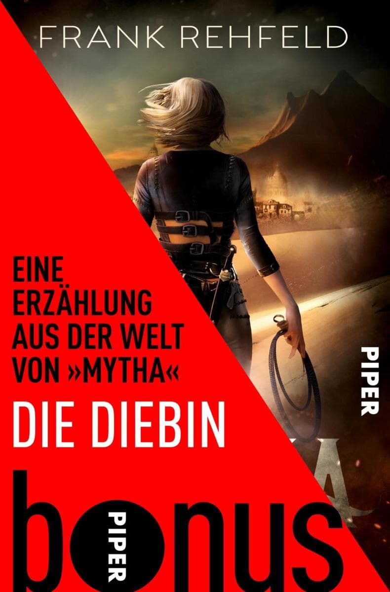 Die Diebin: Eine Erzählung aus der Welt von "Mytha"