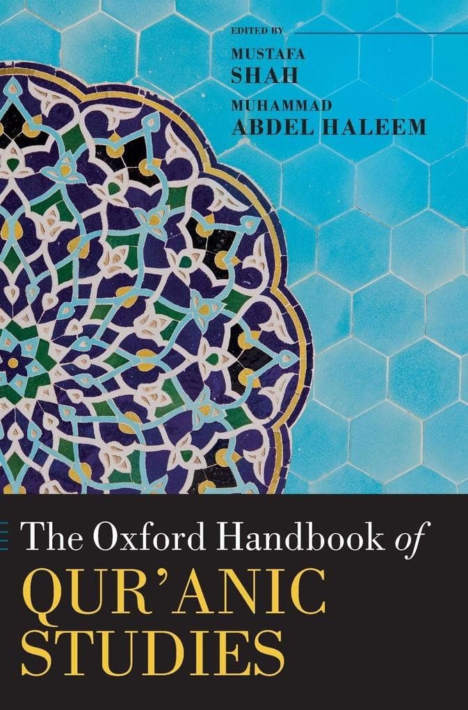 Oxford Handbook of Qur'anic Studies