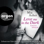 Love Me in the Dark - Verbotene Sehnsucht