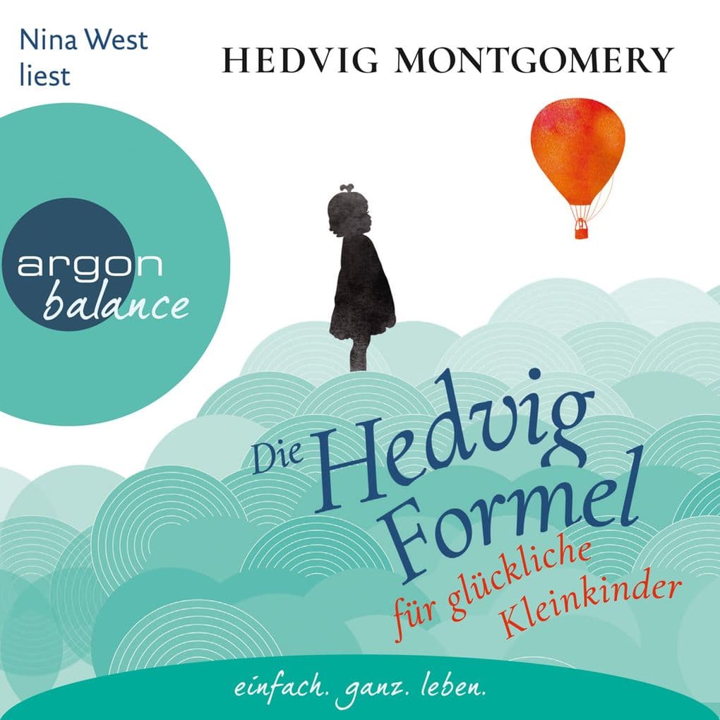 Die Hedvig-Formel für glückliche Kleinkinder