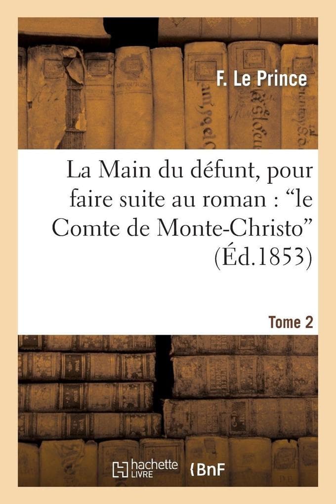 La Main du défunt, pour faire suite au roman