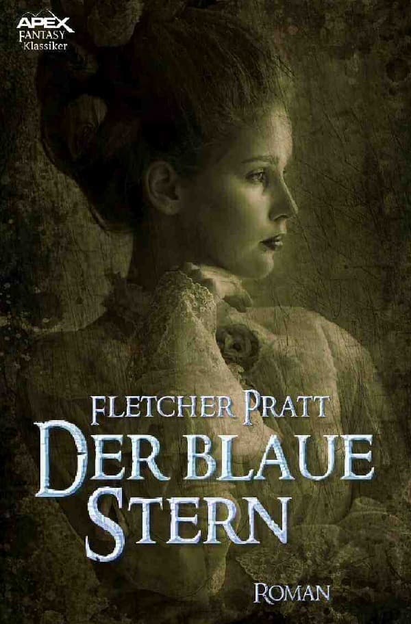 DER BLAUE STERN: Der Fantasy-Klassiker!