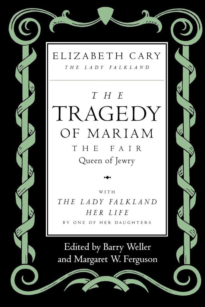 The Tragedy of Mariam, the Fair Queen of Jewry
