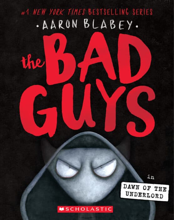 The Bad Guys in Dawn of the Underlord (the Bad Guys #11)