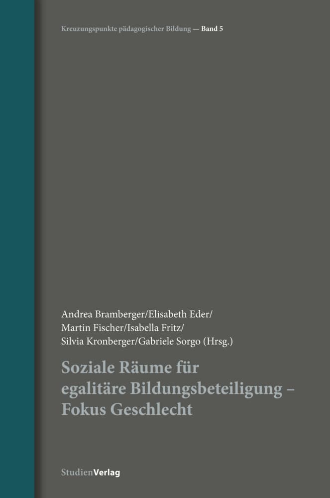 Soziale Räume für egalitäre Bildungsbeteiligung - Fokus Geschlecht