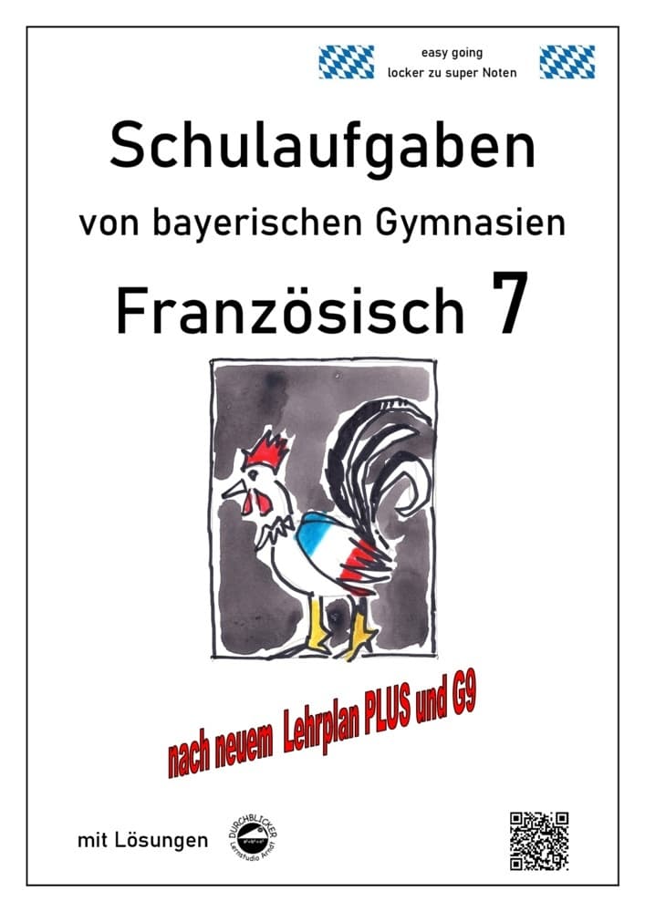 Französisch 7 (nach Découvertes 2) Schulaufgaben von bayerischen Gymnasien mit Lösungen G9 / Lehrpla