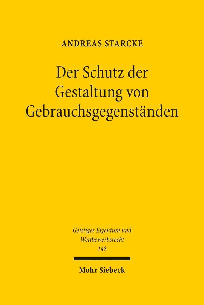 Der Schutz der Gestaltung von Gebrauchsgegenständen