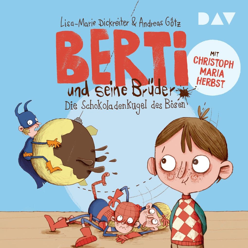 Berti und seine Brüder Teil 1: Die Schokoladenkugel des Bösen