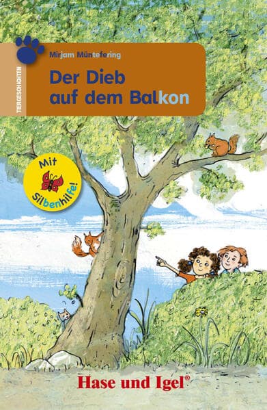Der Dieb auf dem Balkon / Silbenhilfe. Schulausgabe