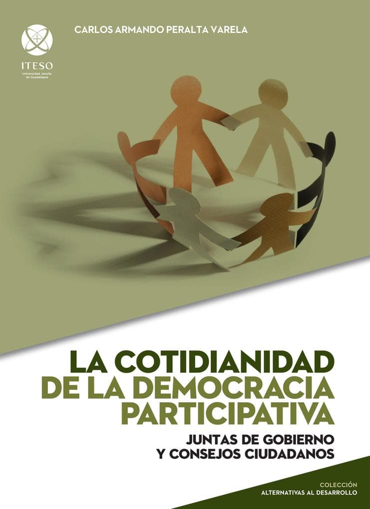 La cotidianidad de la democracia participativa: Juntas de gobierno y consejos de ciudadanos