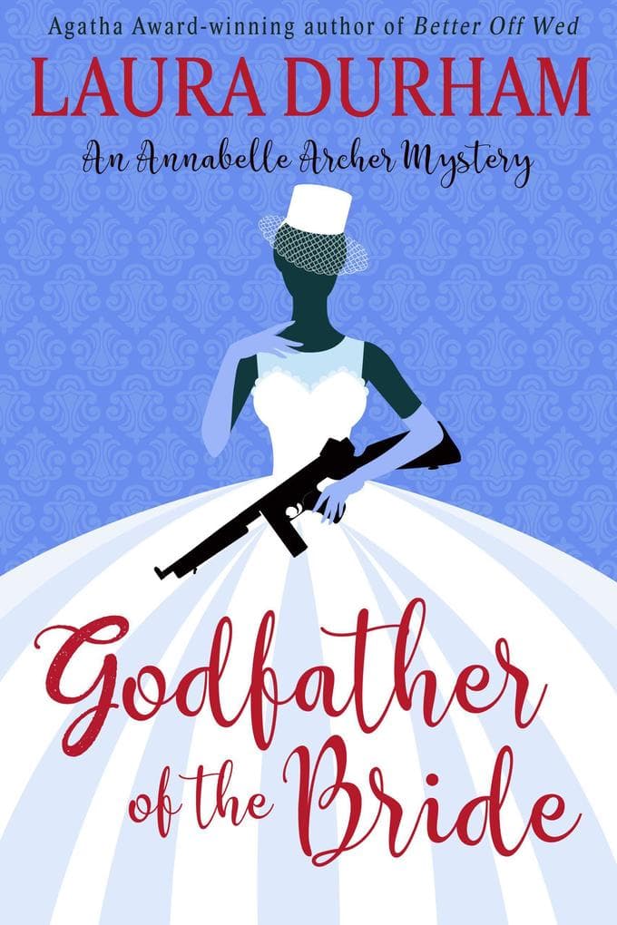 Godfather of the Bride (Annabelle Archer Wedding Planner Mystery, #14)
