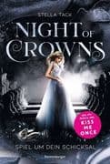 Night of Crowns, Band 1: Spiel um dein Schicksal (Epische Dark-Academia-Romantasy von SPIEGEL-Bestse