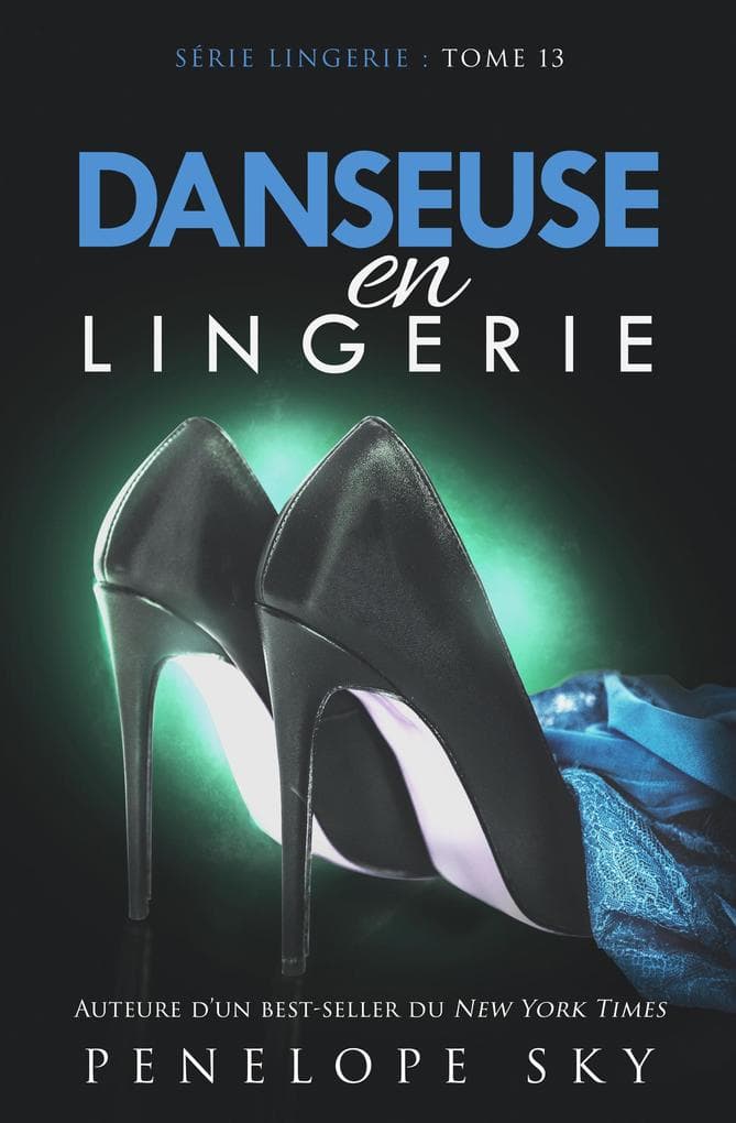 Danseuse en Lingerie (Lingerie (French), #13)