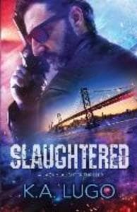 Slaughtered