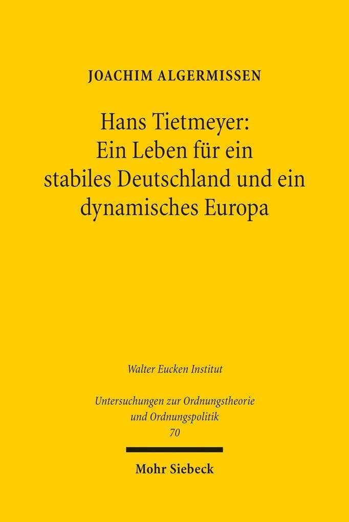 Hans Tietmeyer: Ein Leben für ein stabiles Deutschland und ein dynamisches Europa